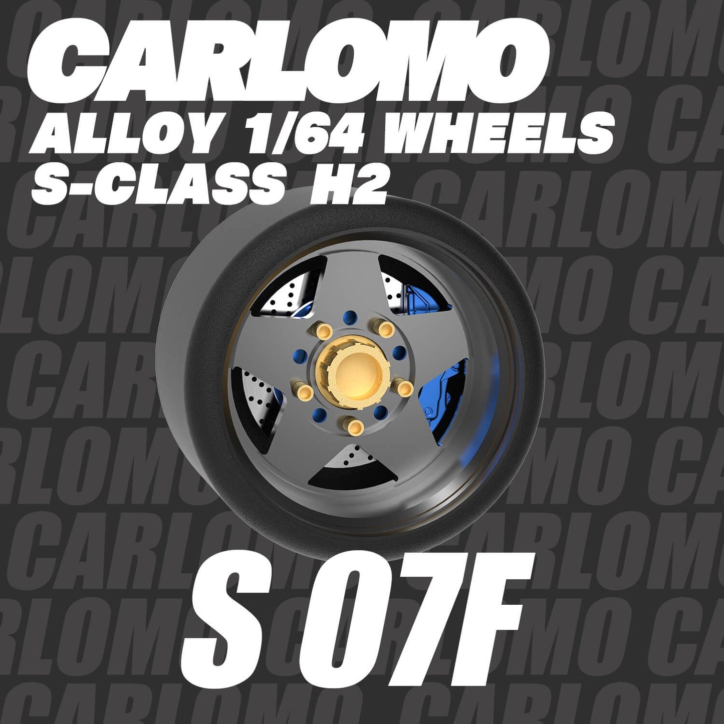 [HÀNG CÓ SẴN] Phụ kiện Mô hình xe Carlomo 1:64 Wheels S-Class 9,5mm S7F