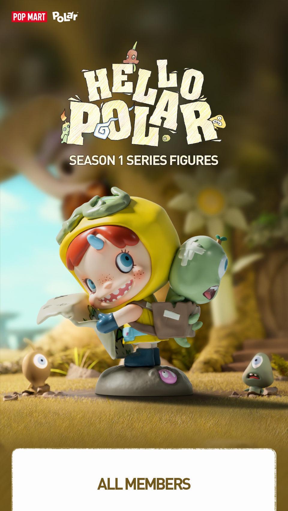 POP MART POLAR - HELLO POLAR Season 1 Series Figures Blind Box Action Toys Figure Birthday Gift Kid Toy